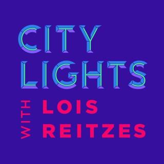 City Lights with Lois Reitzes