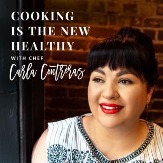Cooking Is the New Healthy
