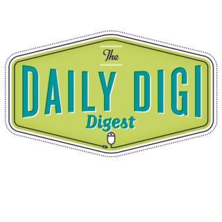 Daily Digi Digest