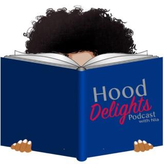Hood Delights Podcast