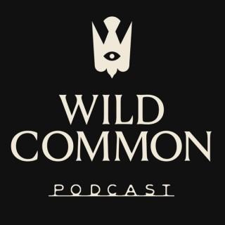Wild Common Podcast