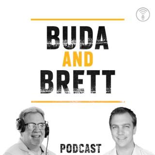 Buda and Brett’s Podcast