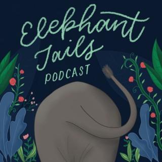 Elephant Tails Podcast