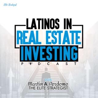 Latinos In Real Estate Investing Podcast