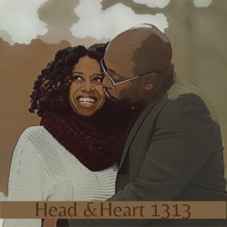 Head and Heart 1313