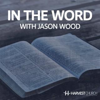 In The Word With Jason Wood