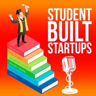 Student Built Startups