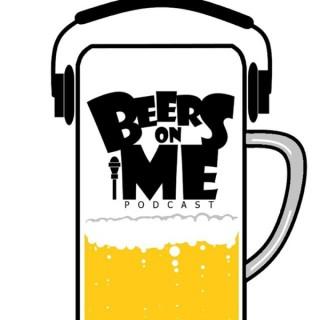 Beers On Me Podcast