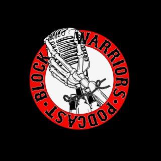 Block Warriors Podcast