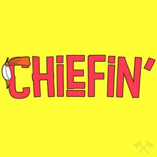 Chiefin Podcast