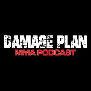 Damage Plan MMA Podcast
