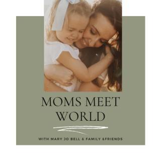 Moms Meet World