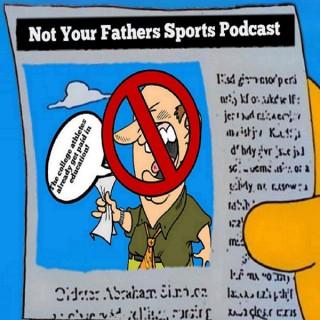Not Your Fathers Sports Pod