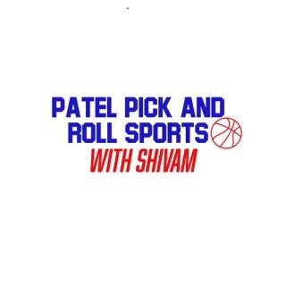 Patel Pick and Roll Sports With Shivam
