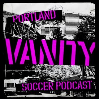 Portland Vanity Soccer Podcast