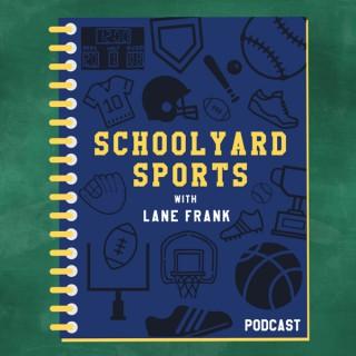 Schoolyard Sports with Lane Frank