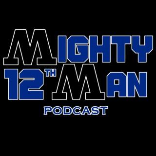 Mighty 12th Man Podcast