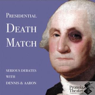 Presidential Death-Match