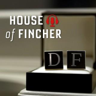 House of Fincher