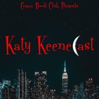 Katy KeeneCast: A Katy Keene Podcast