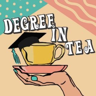 Degree in Tea