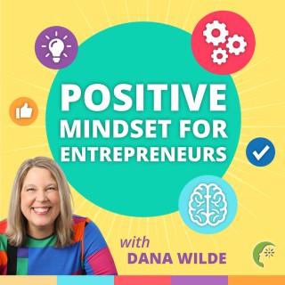 Positive Mindset for Entrepreneurs from The Mind Aware