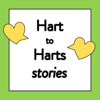 Hart to Harts Stories