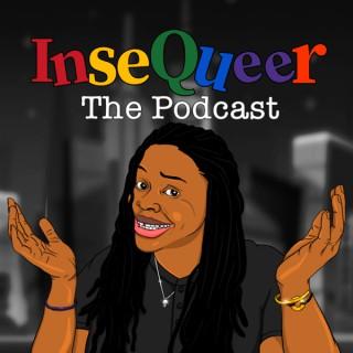 InseQueer: The Podcast