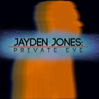Jayden Jones: Private Eye