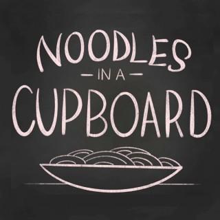 Noodles In A Cupboard