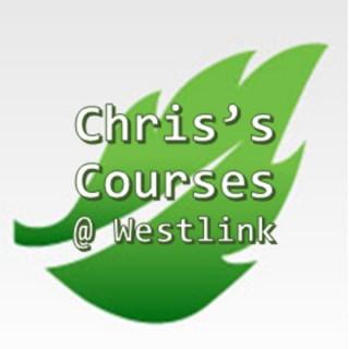 Chris's Courses @ Westlink
