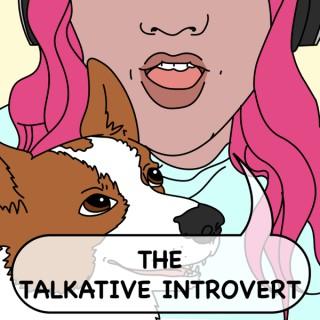 The Talkative Introvert