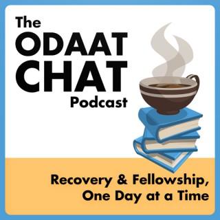 Alcohol Recovery Podcast | The ODAAT Chat Podcast