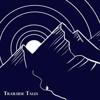 The Trailside Tales