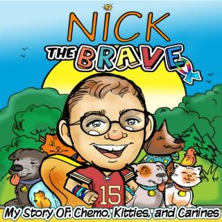 Nick The Brave