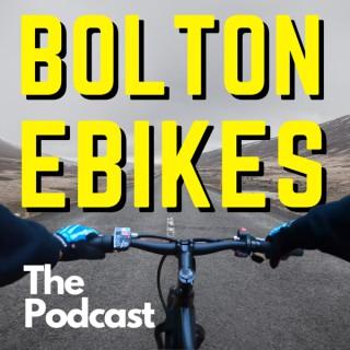 Bolton Ebikes - The Podcast