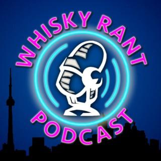 Whisky Rant Podcast