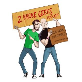 2 Broke Geeks