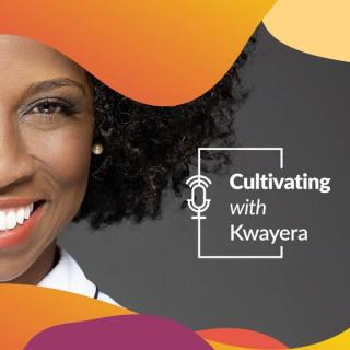 Cultivating with Kwayera