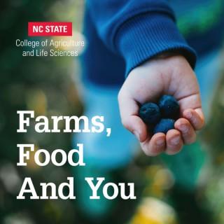 Farms, Food and You
