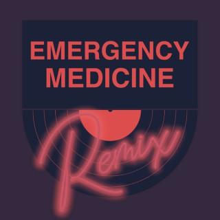 Emergency Medicine Remix