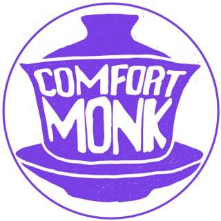 Comfort Monk Podcast