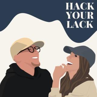 Hack Your Lack
