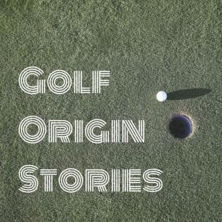 Golf Origin Stories