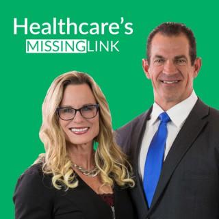 Healthcare's Missing Link