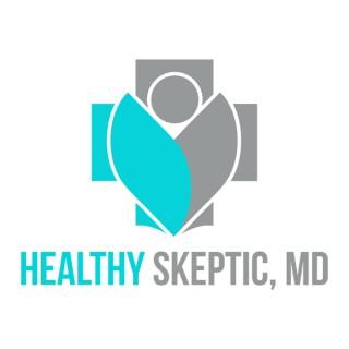 Healthy Skeptic, MD