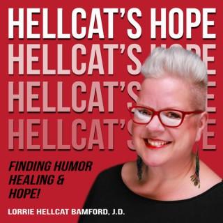 Hellcat's Hope: Finding Humor, Healing, and Hope