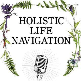 Holistic Life Navigation