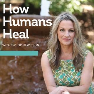 How Humans Heal