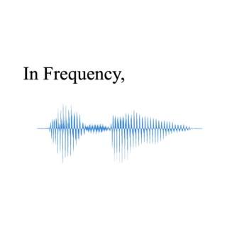 In Frequency